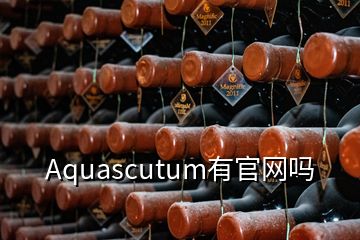 Aquascutum有官网吗